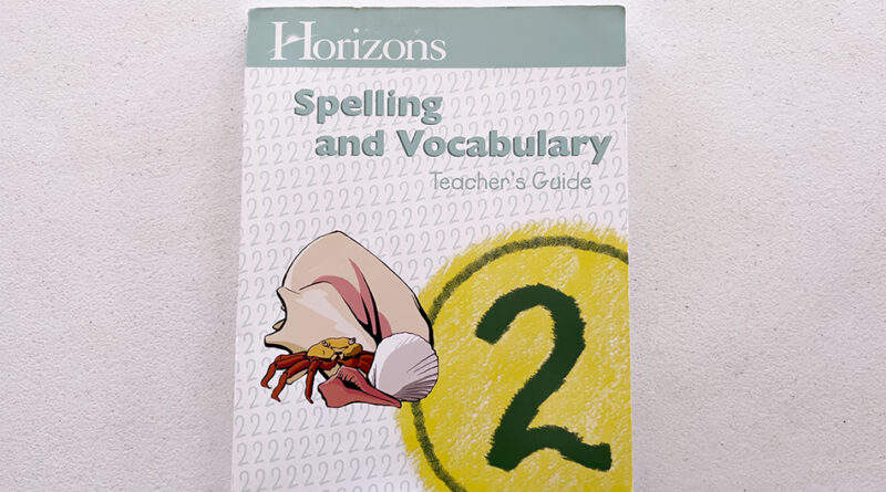 Alpha Omega Horizons Spelling and Vocabulary Teacher’s Guide