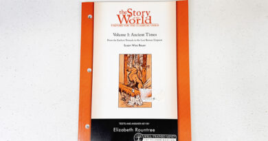 The Story of the World Volume 1: Ancient Times Tests and Answer Key